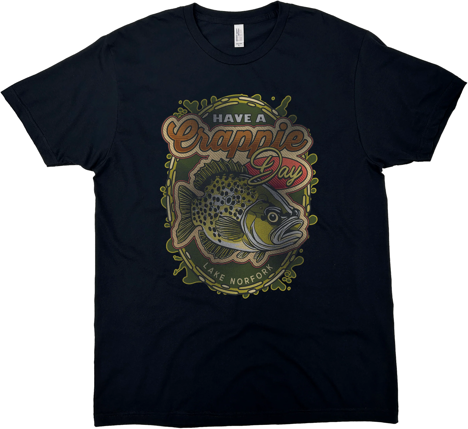 HAVE A CRAPPIE DAY SOLID TEE