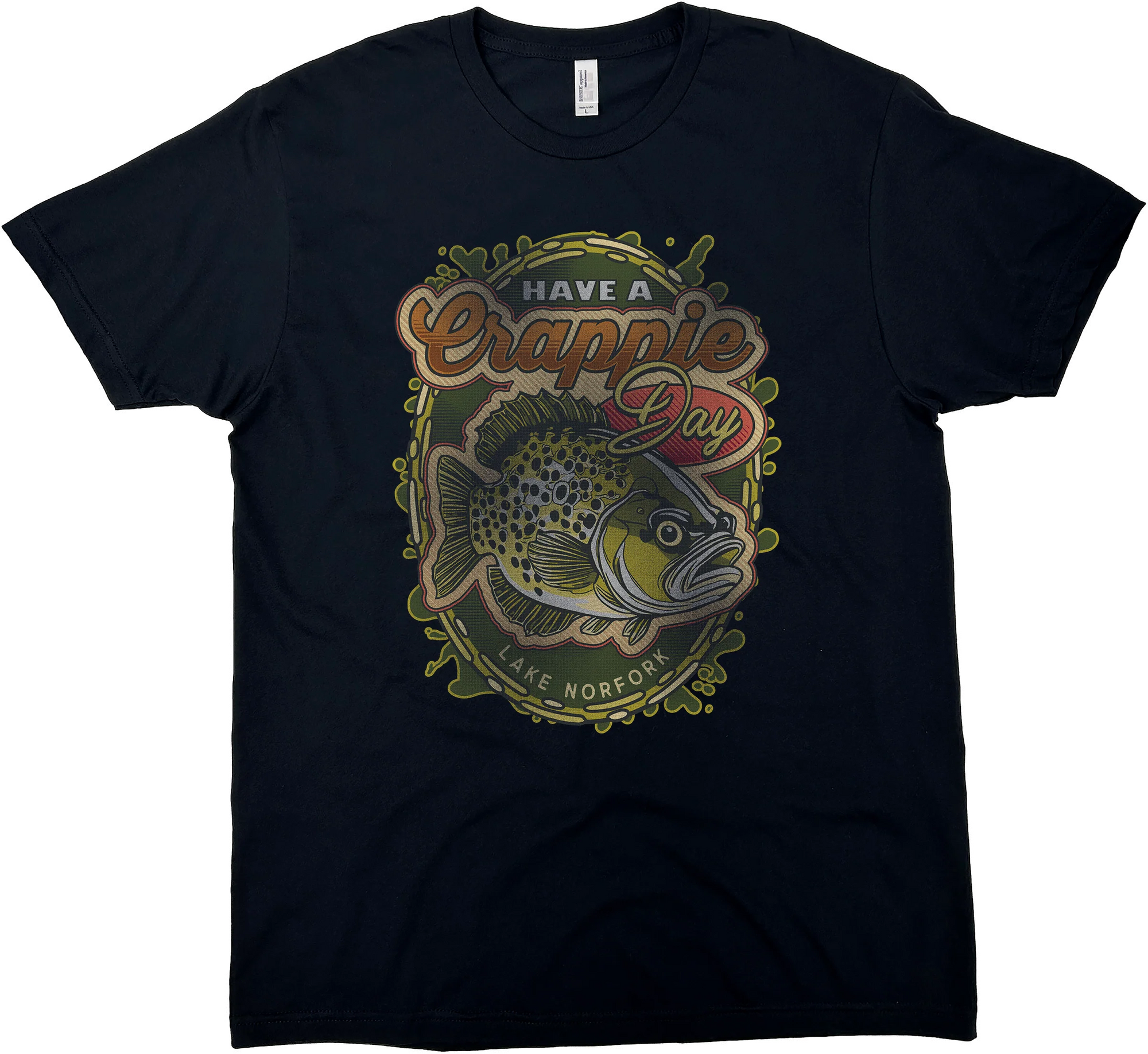 HAVE A CRAPPIE DAY SOLID TEE